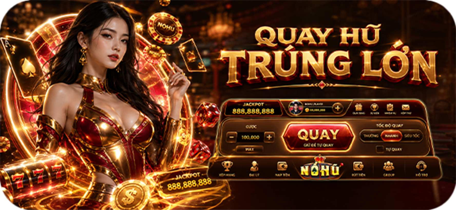 Quay hũ trúng lớn